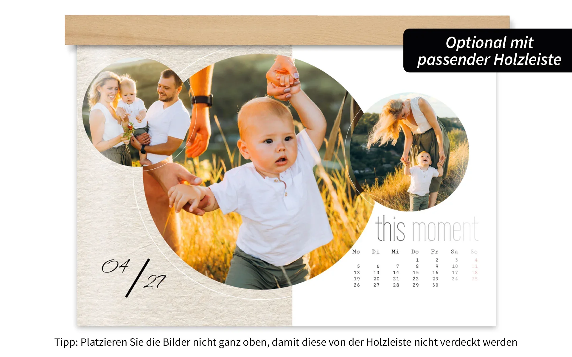 HappyFotokalender ca. A4 quer mit Holzleiste Ein HappyFotokalender ca. A4 quer mit Holzleiste mit dem Text This Moment zeigt 3 Fotos einer Familie in kreisförmigen Rahmen.