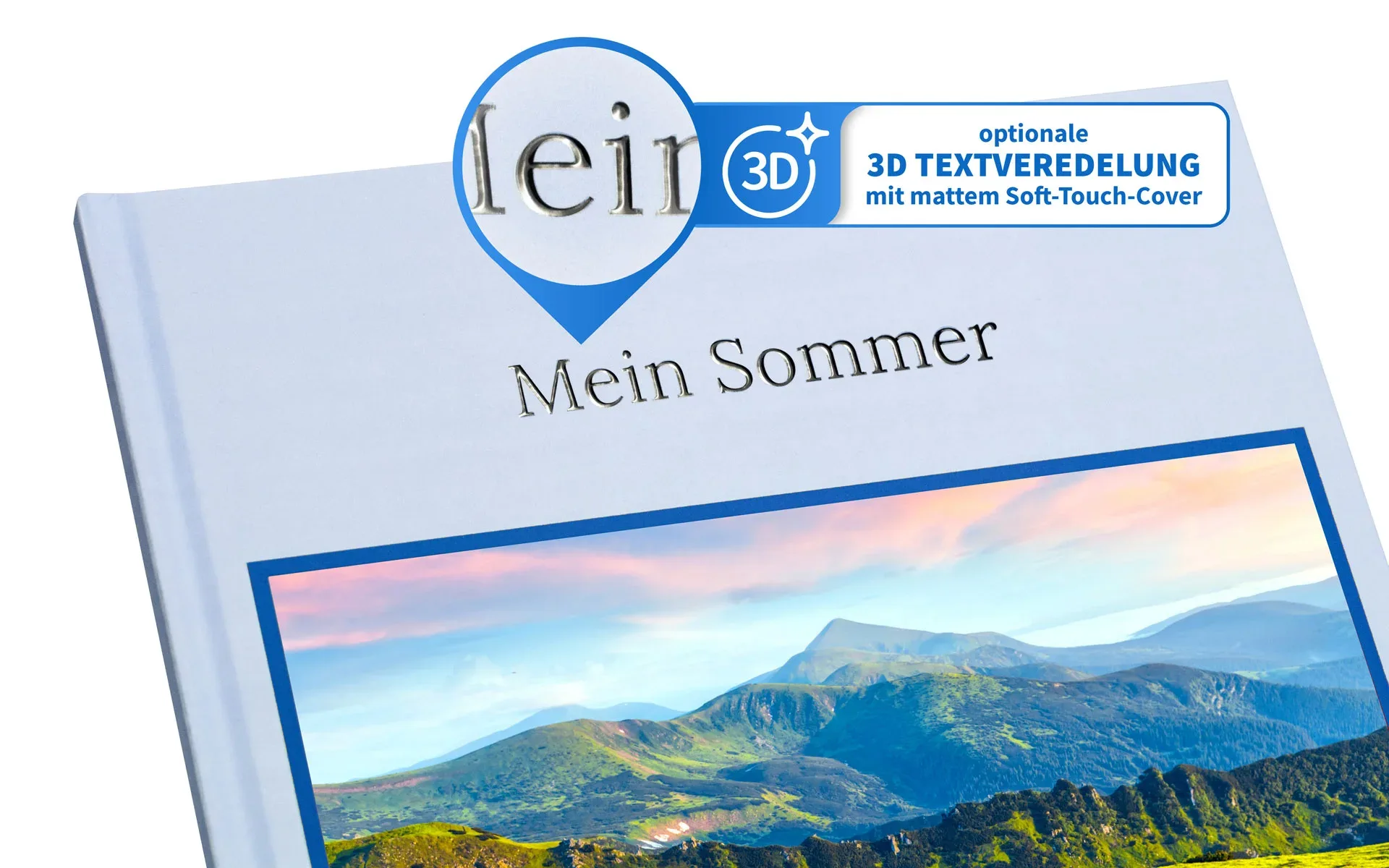 3D - Textveredelung Ein Happy Fotobuch mit einer 3D - Textveredelung bei dem Text Mein Sommer.